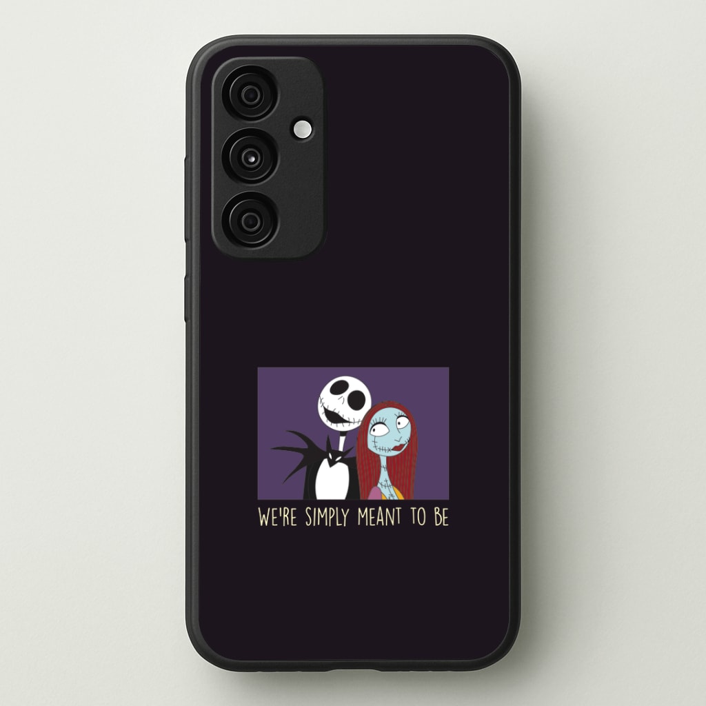We're Simply Meant To Be Phone Case - Galaxy A35 / Standard