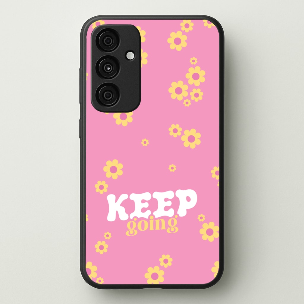 Keep Going Phone Case - Galaxy A35 / Standard