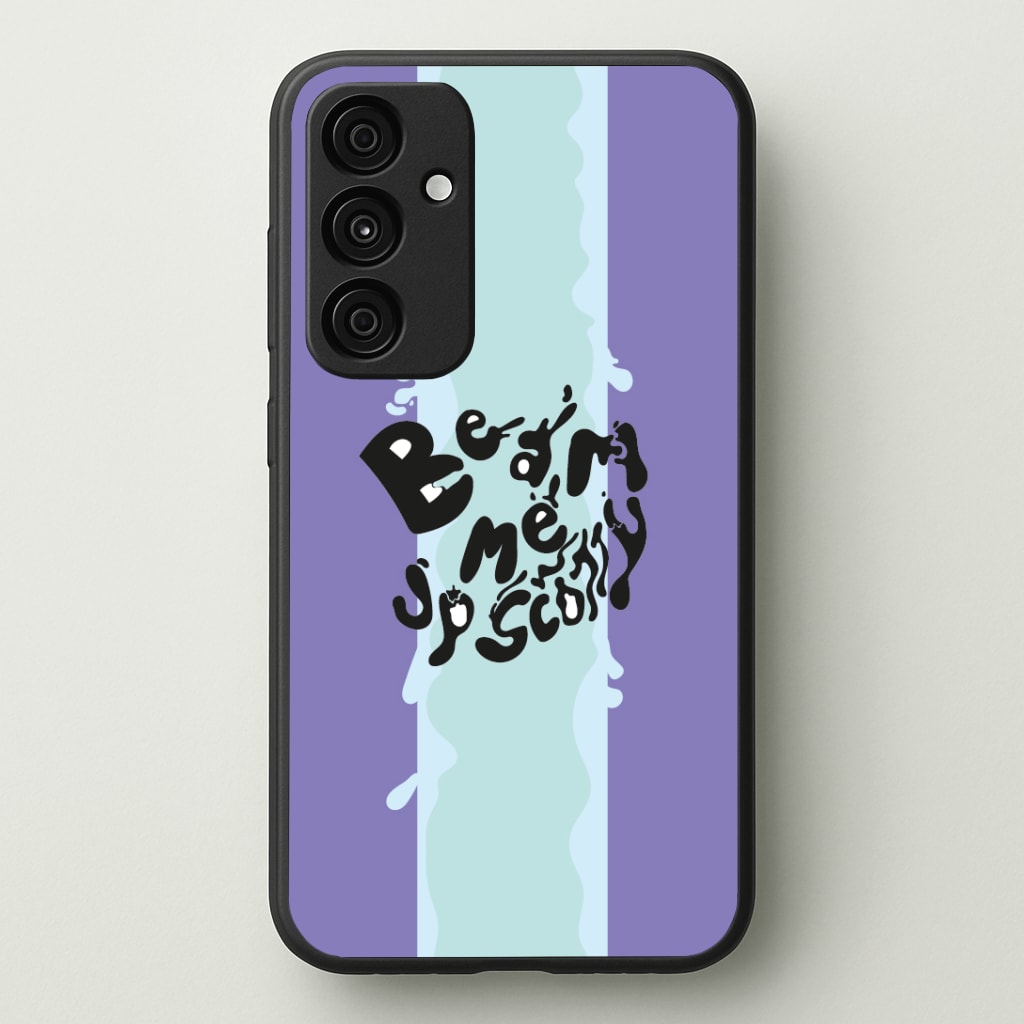 Beam me up Scotty Phone Case - Galaxy A35 / Standard