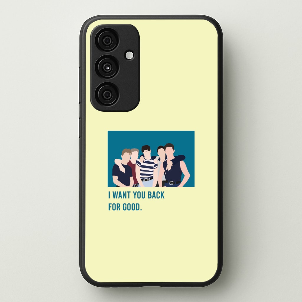 I Want You Back Phone Case - Galaxy A35 / Standard