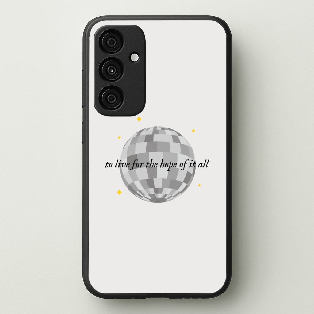 To Live For The Hope Of It All - Taylor Phone Case - Galaxy A35 / Standard