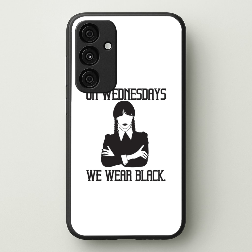 On Wednesdays We Wear Black Phone Case - Galaxy A35 / Standard