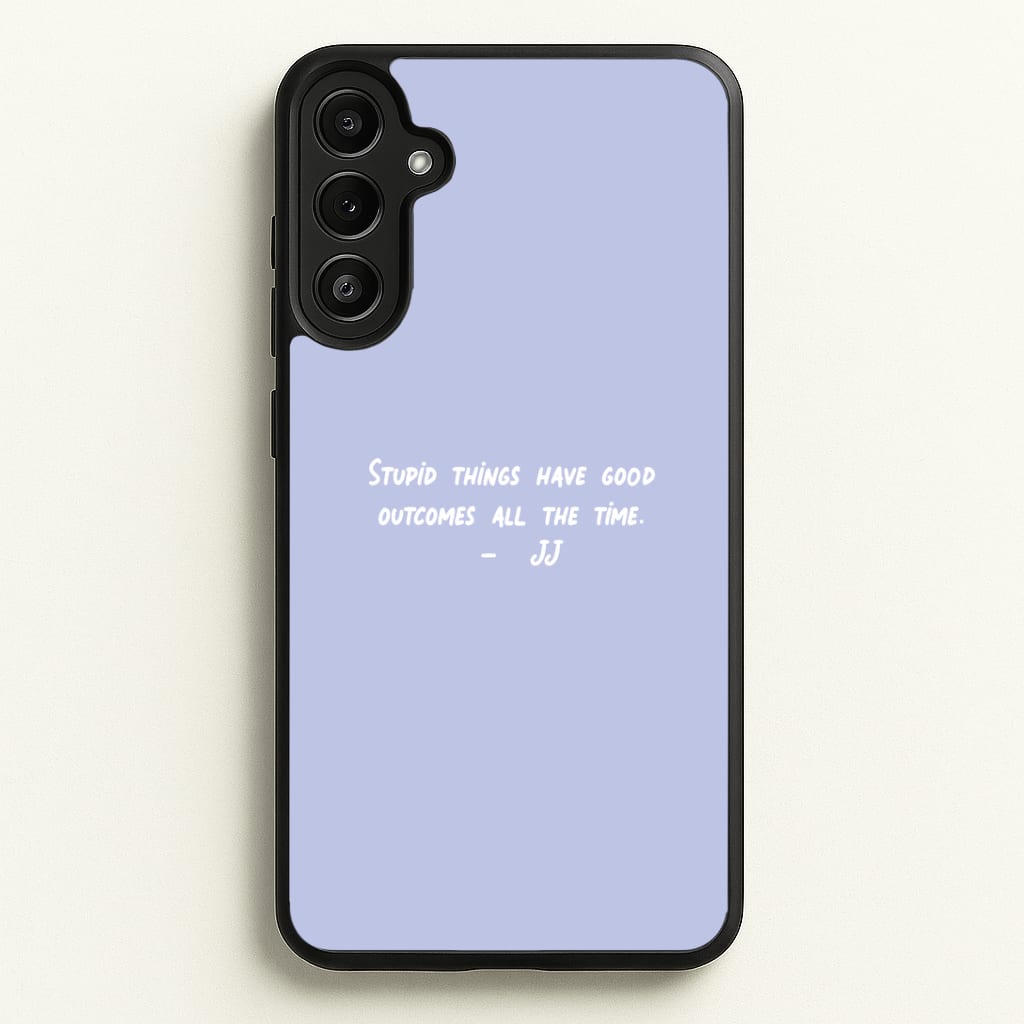 Stupid Things Have Good Outcomes - Outer Banks Phone Case