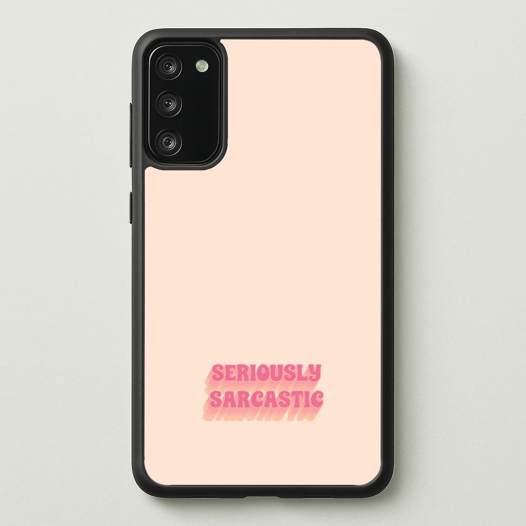 Seriously Sarcastic Phone Case