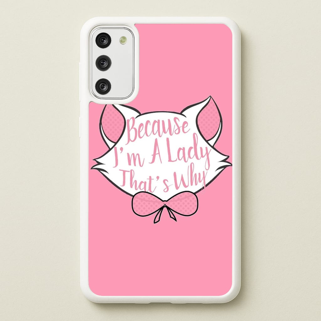 Because I'm A Lady That's Why Phone Case