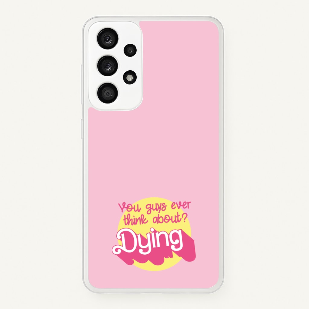 Do You Guys Ever Think About Dying? - Margot Phone Case