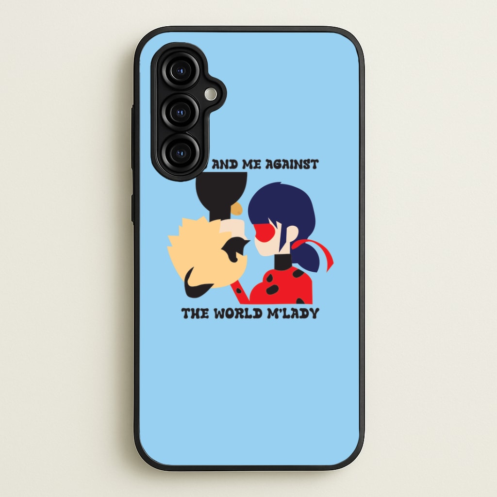 You And Me Against The World M'lady Phone Case