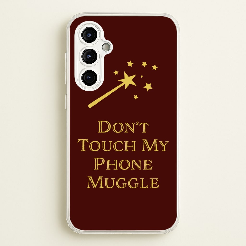 Don't Touch Muggle - Harry Potter Phone Case