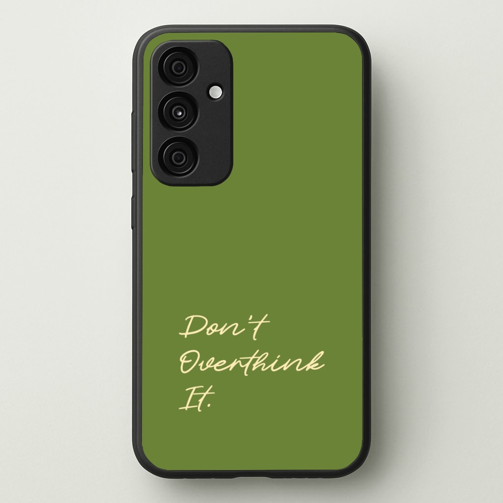 Sage Green Don't Overthink It Phone Case