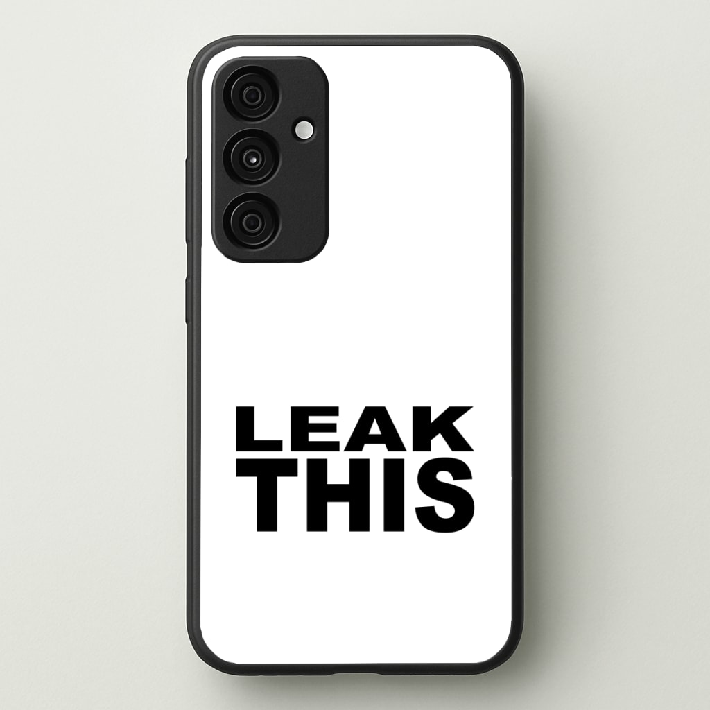 Leak This Phone Case