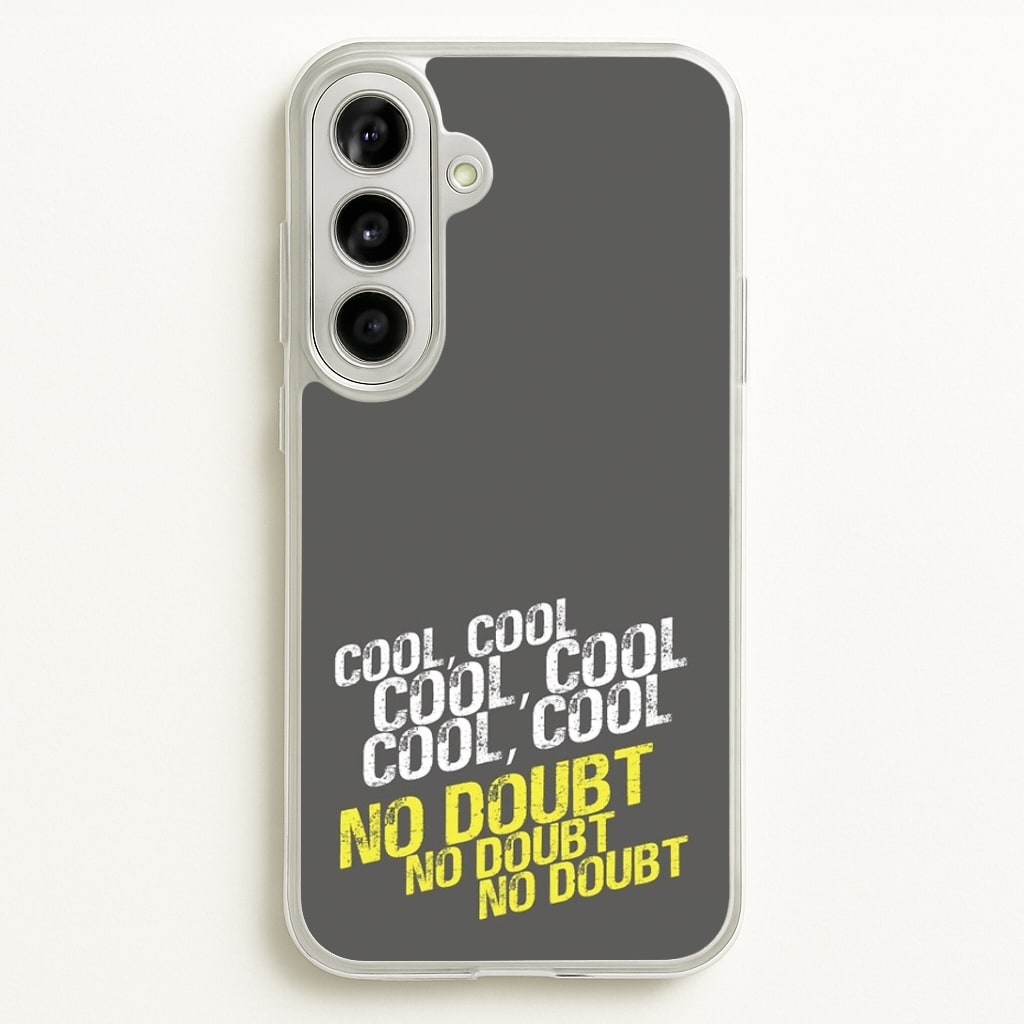 Cool Cool Cool No Doubt Grey - B99 Phone Case