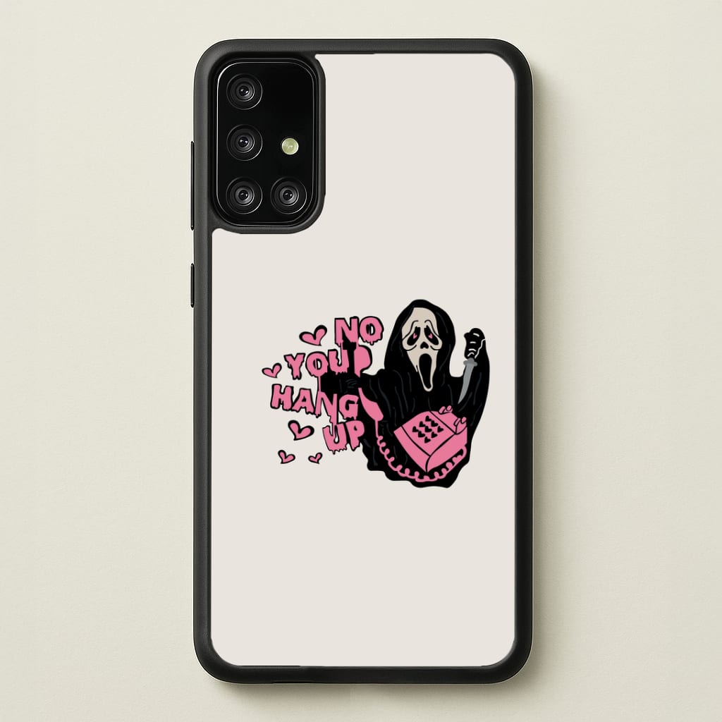No You Hang Up - Halloween Phone Case