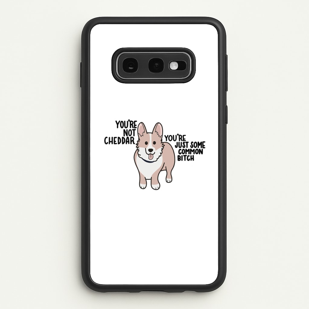 You're Not Cheddar - B99 Phone Case