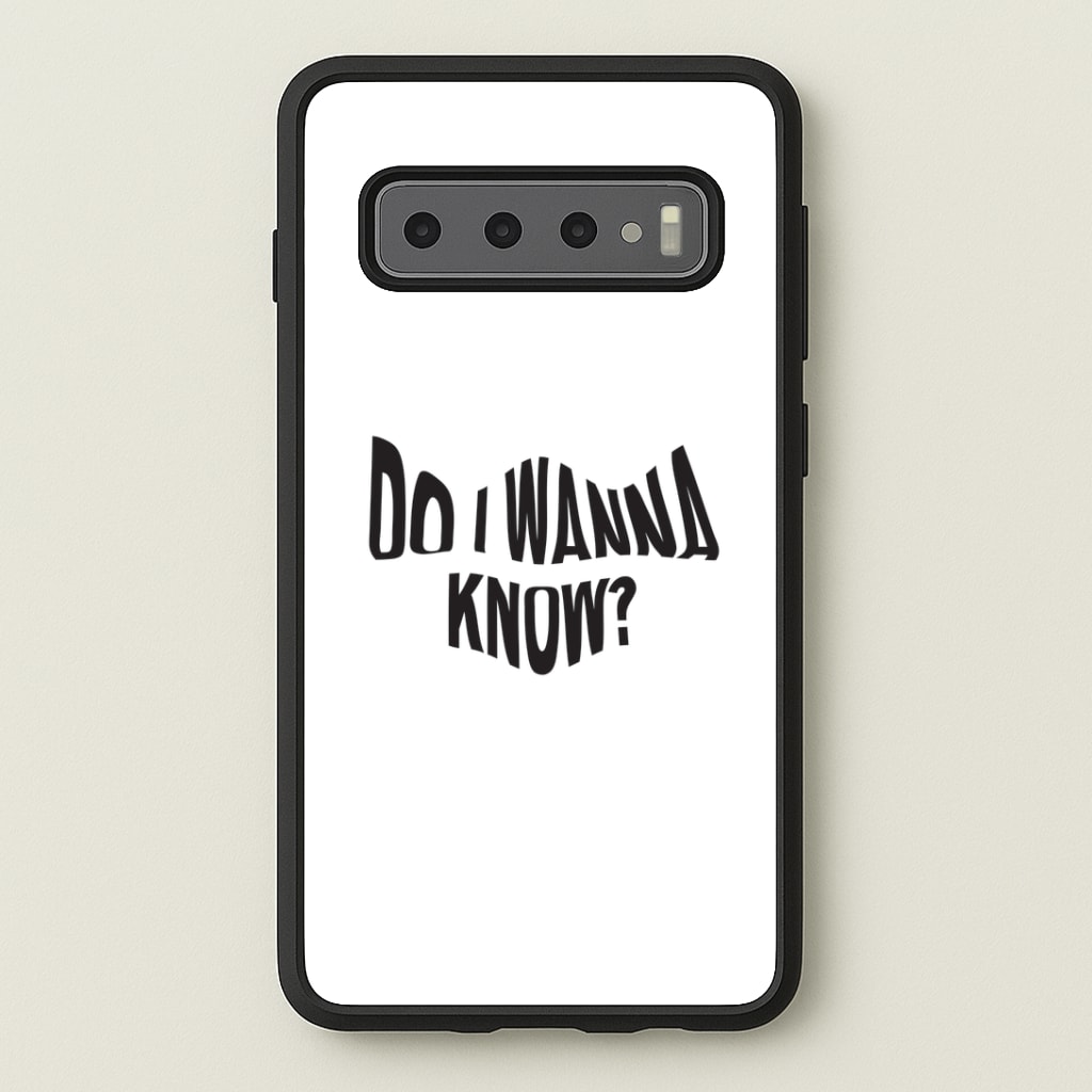 Do I wanna know Phone Case