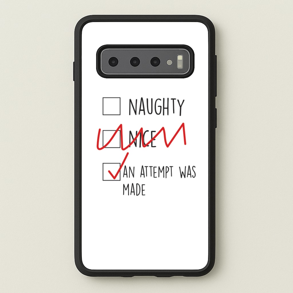 An Attempt Was Made - Naughty Or Nice Phone Case