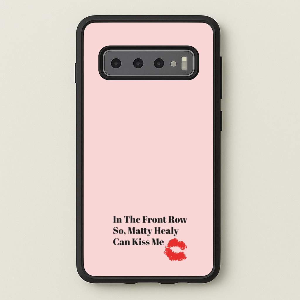 In The Front Row So, Matt Healy Can Kiss Me - The 1975 Phone Case
