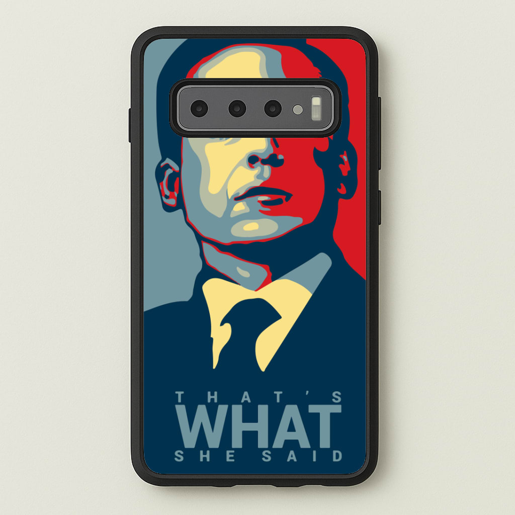 That's What She Said Phone Case