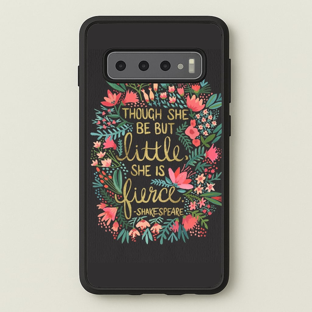 Though She Be But Little, She Is Fierce Phone Case