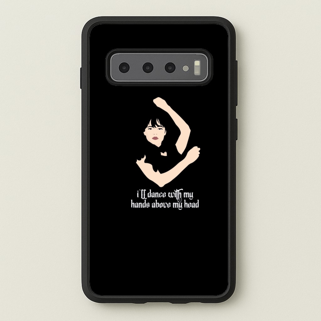 I'll Dance With My Hands Above My Head Wednesday Phone Case