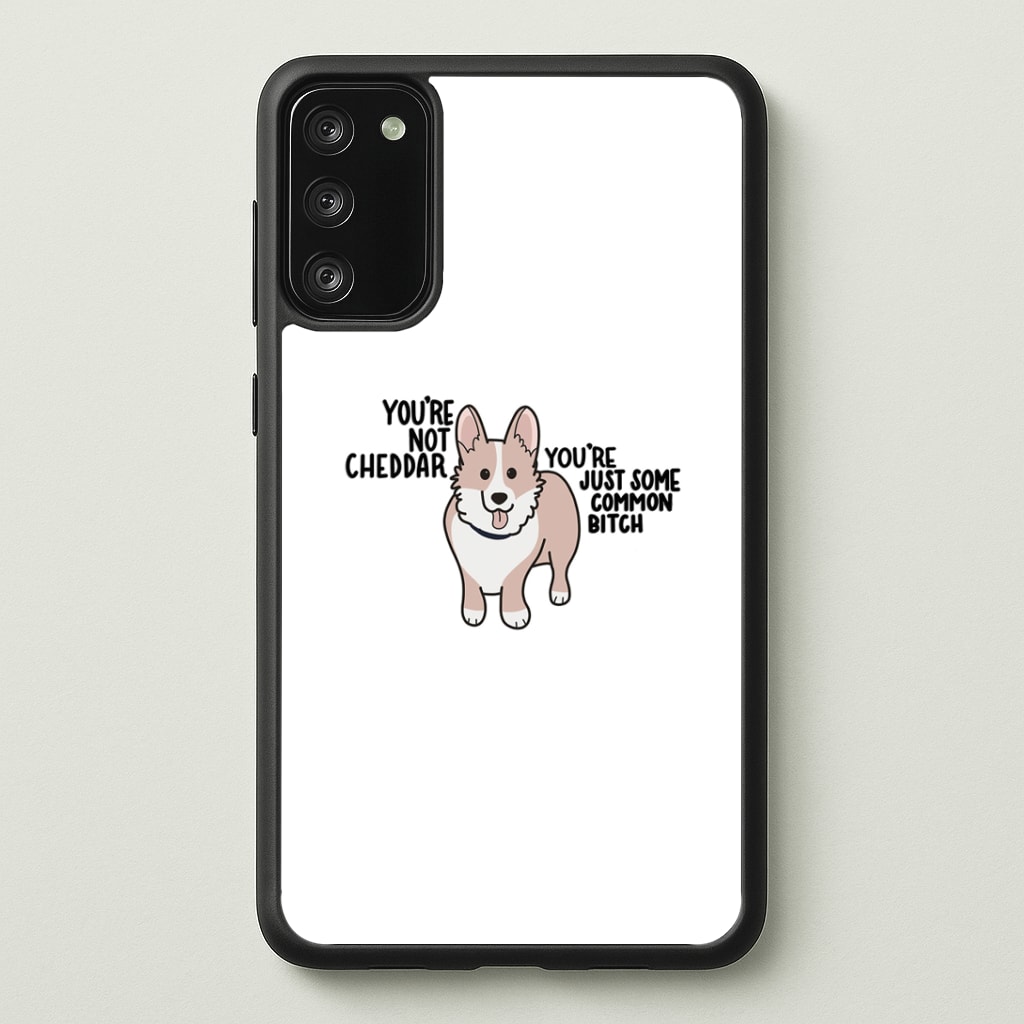 You're Not Cheddar - B99 Phone Case - Galaxy S20FE / Standard