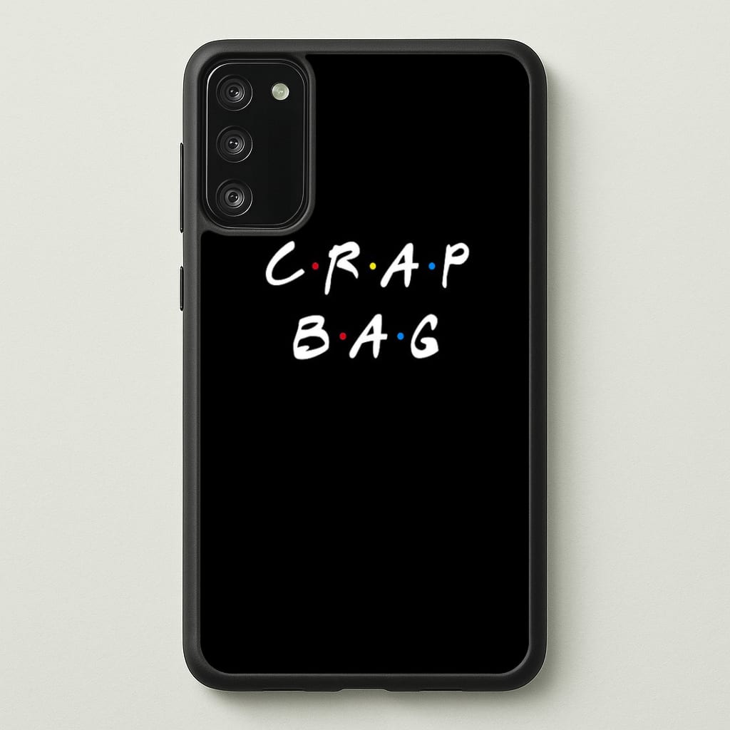 Crap Bag Phone Case - Galaxy S20FE / Standard