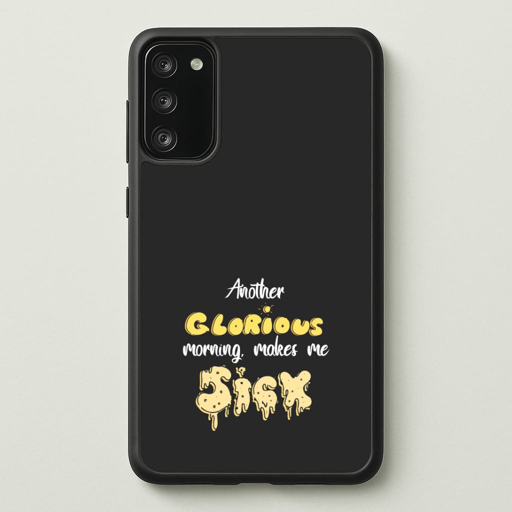 Another Glorious Morning Makes Me Sick - Hocus Halloween Phone Case - Galaxy S20FE / Standard
