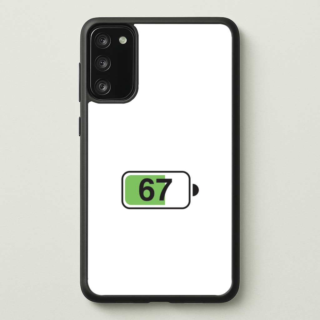 6 7 Battery Phone Case - Galaxy S20FE / Standard
