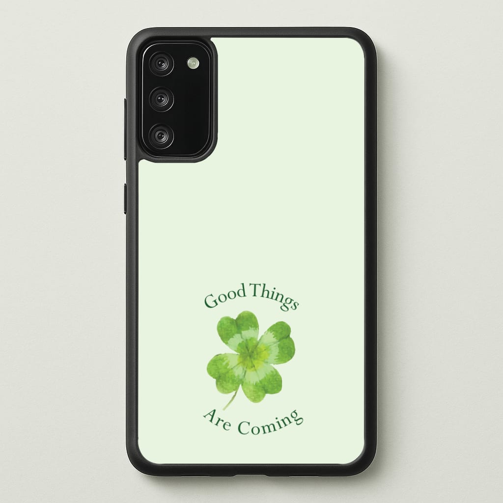 Good Things Are Coming Clover Phone Case - Galaxy S20FE / Standard