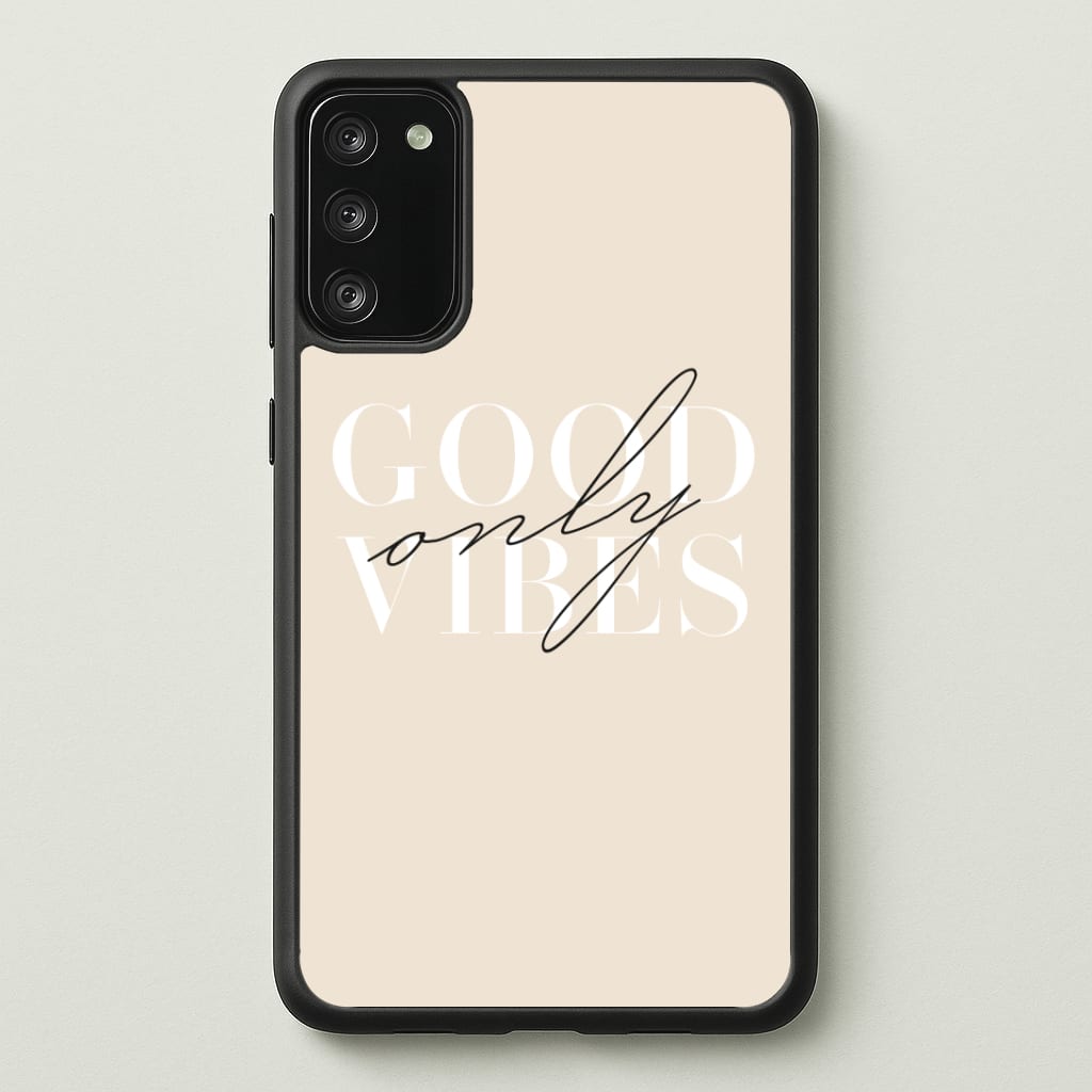 Good Vibes Only Phone Case - Galaxy S20FE / Standard