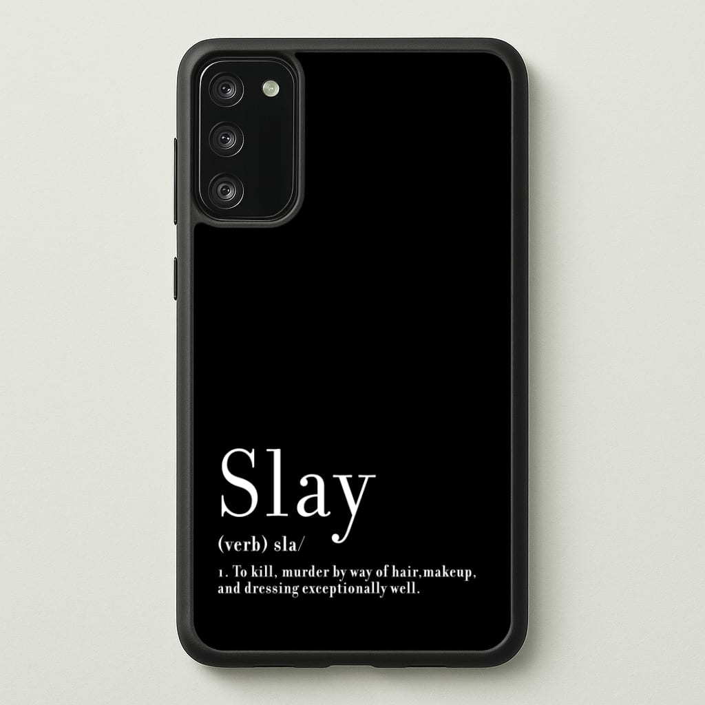 Slay Phone Case - Galaxy S20FE / Standard