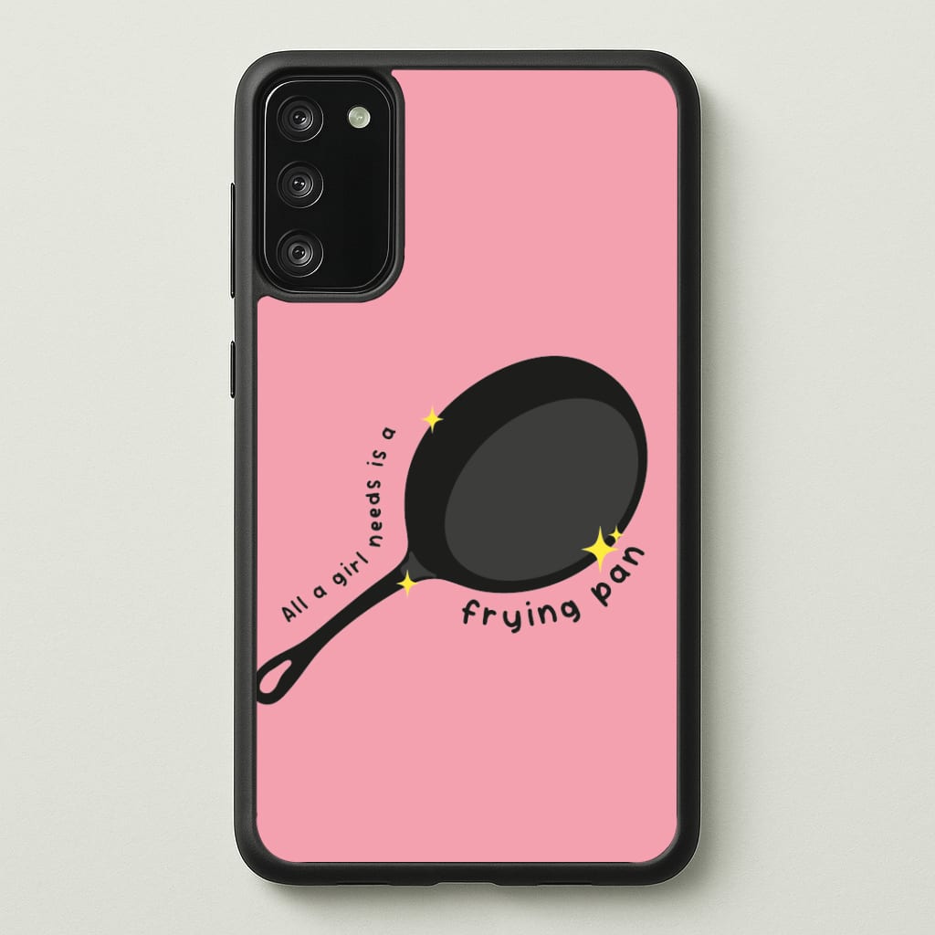All A Girl Needs Is A Frying Pan Phone Case - Galaxy S20FE / Standard