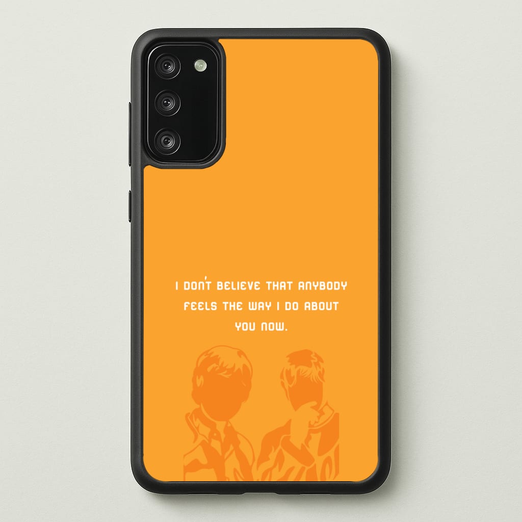 I Don't Believe That Anybody Phone Case