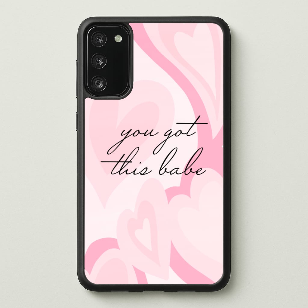You Got This Babe - Sassy Quotes Phone Case