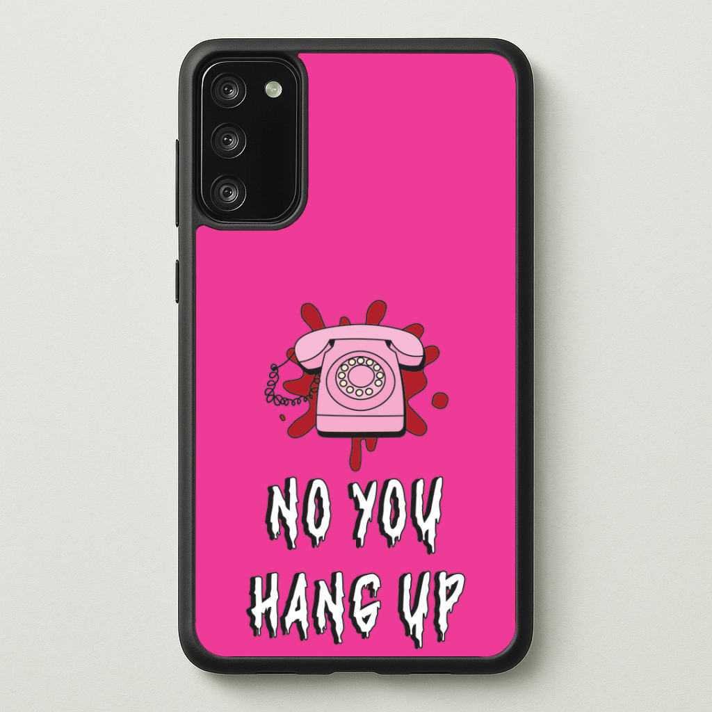 No You Hang Up Phone Case
