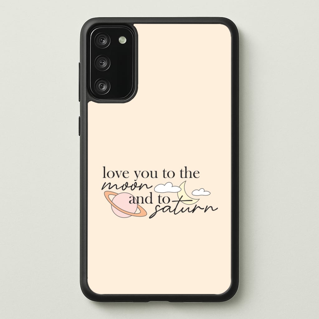 Love You To The Moon And Saturn Phone Case