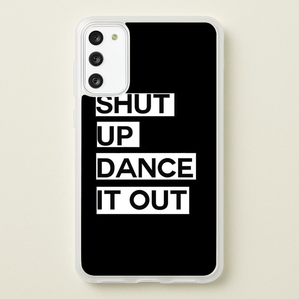 Shut Up Dance It Out - Grey's Phone Case