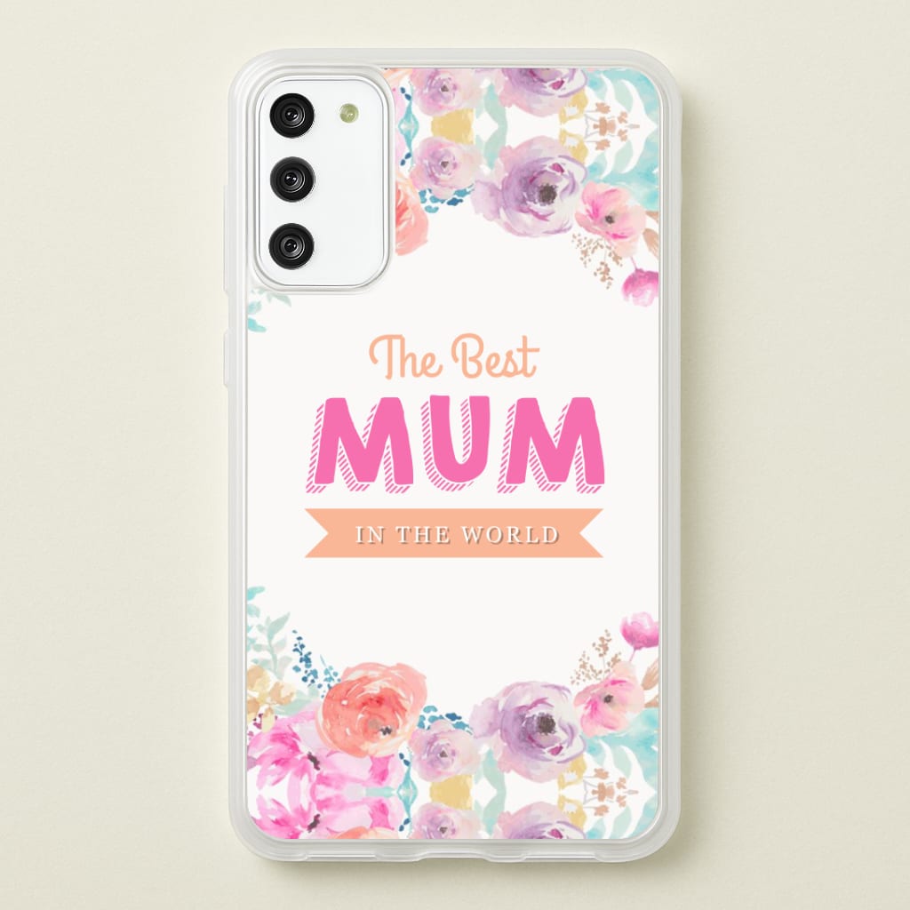 Best Mum In The World Phone Case