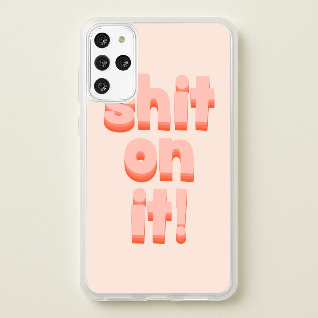 Shit On It - FND Phone Case