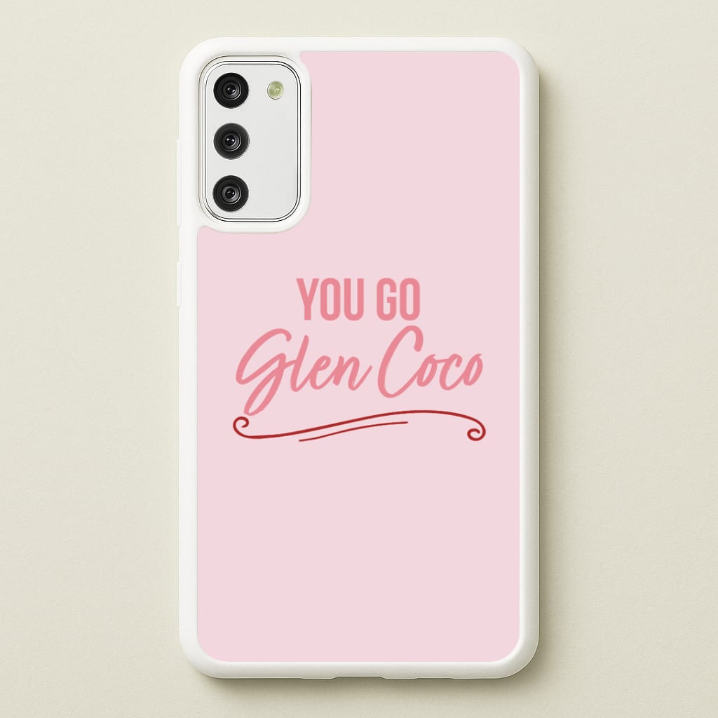 You Go Glen Coco Phone Case