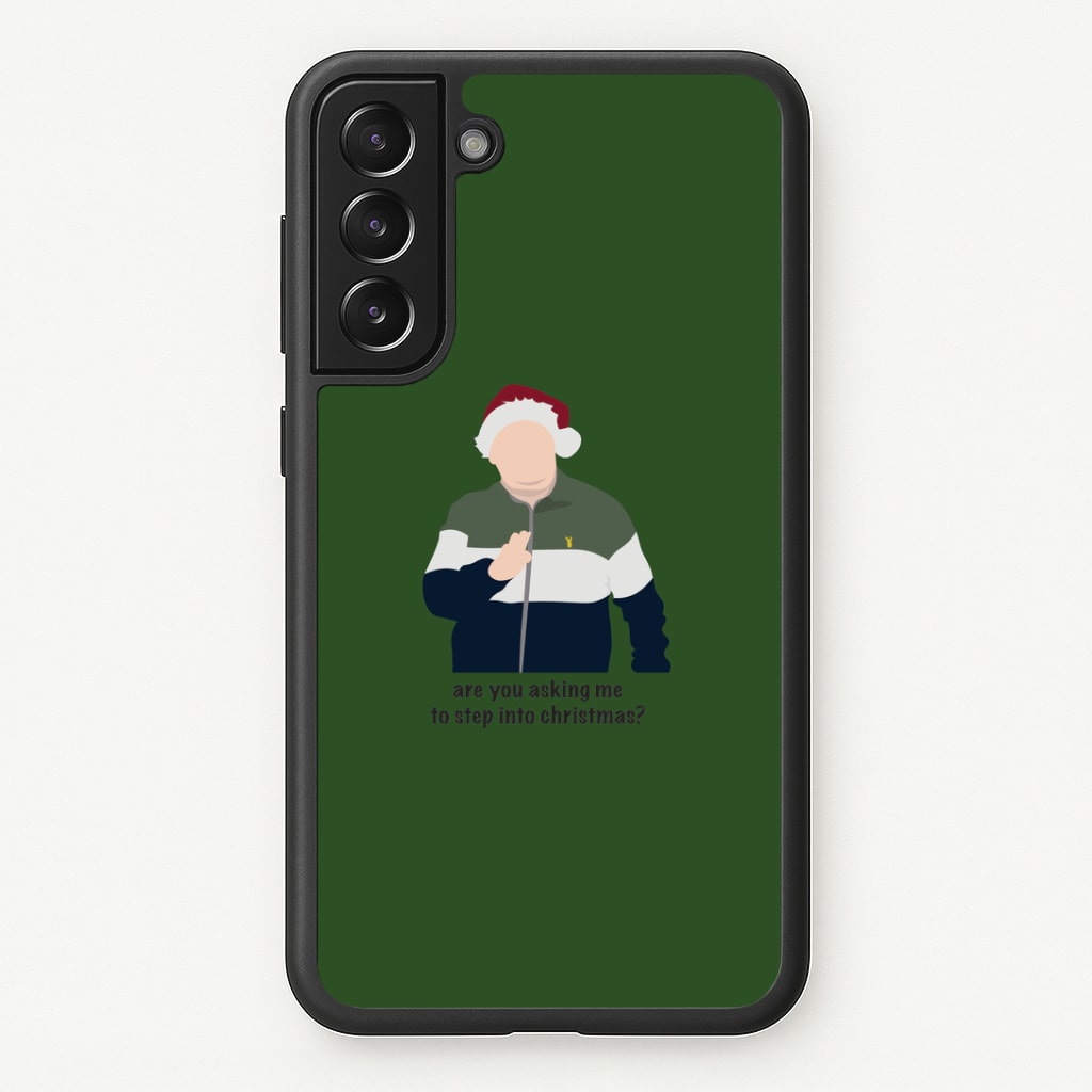 Are You Asking Me To Step Into Christmas - Gavin And Stacey Phone Case