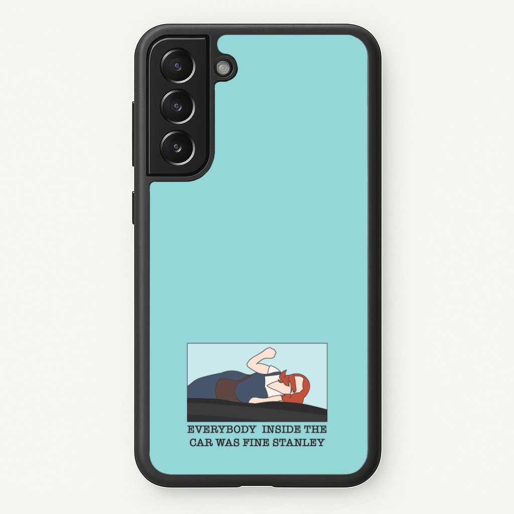 Everybody Inside The Car Was Fine Stanley Phone Case