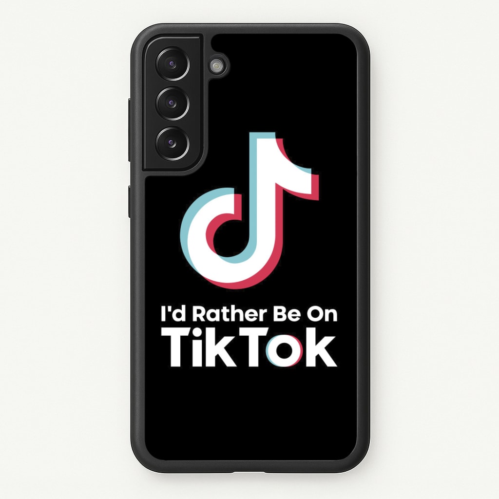 I'd Rather Be On TikTok Phone Case