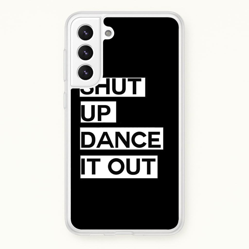 Shut Up Dance It Out - Grey's Phone Case
