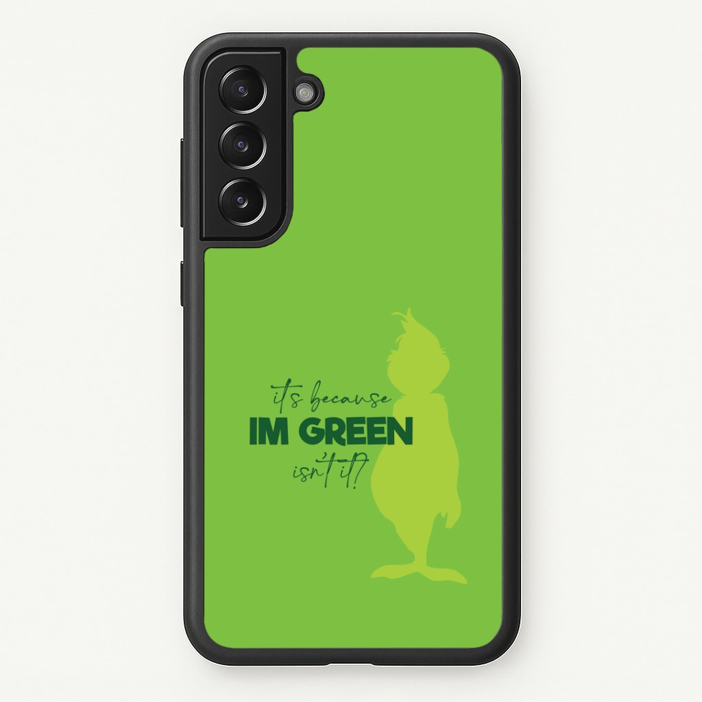Because I'm Green Phone Case