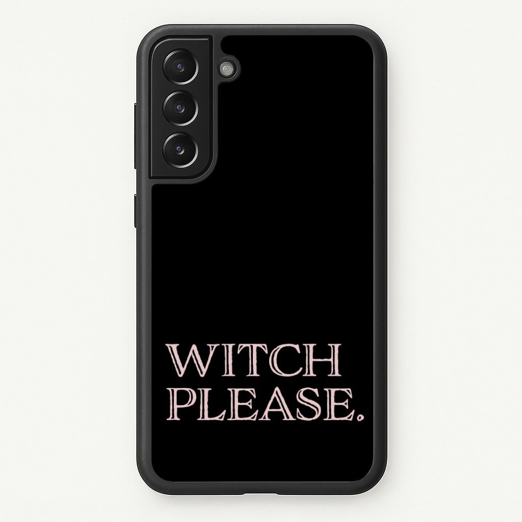 Witch Please - Halloween Phone Case