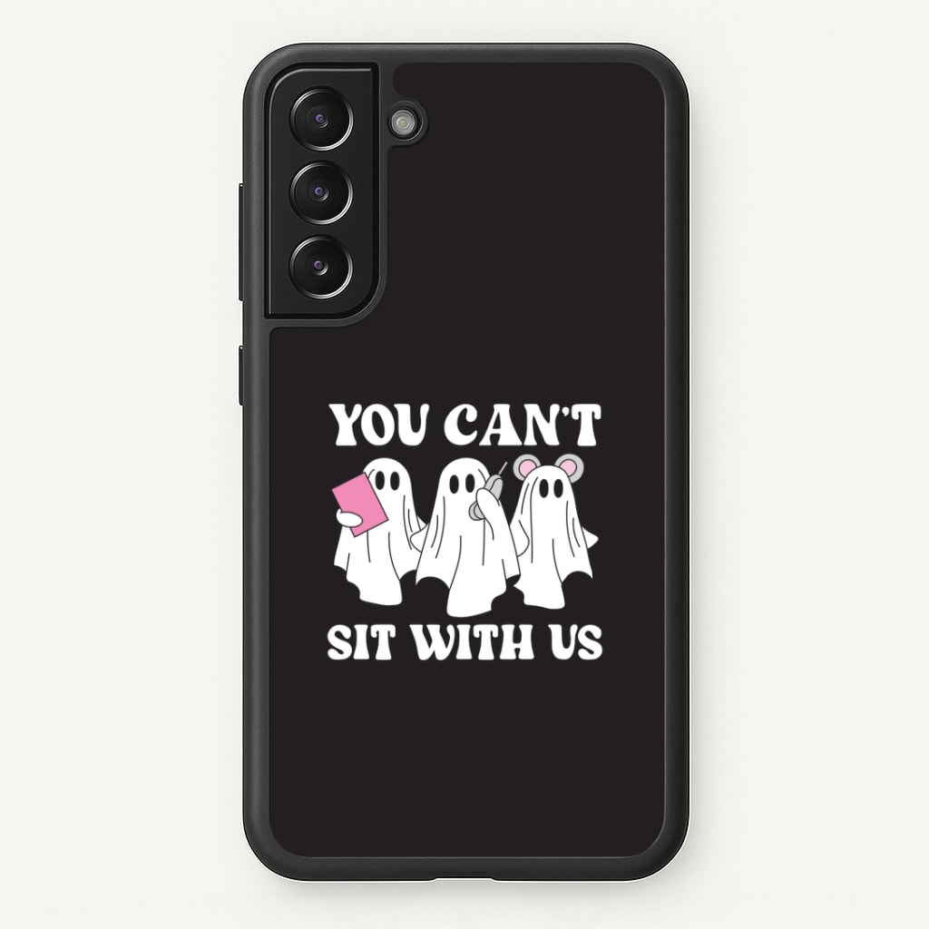 You Can't Sit With Us Ghosts Phone Case