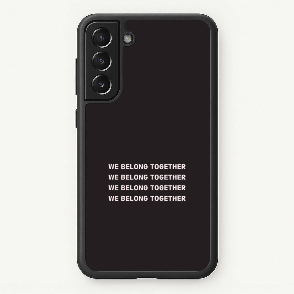 Belong Together Phone Case