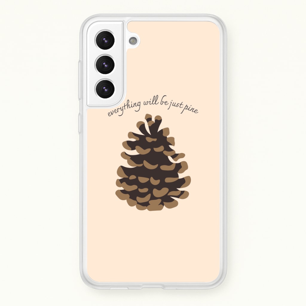 Everything Will Be Just Pine - Autumn Phone Case