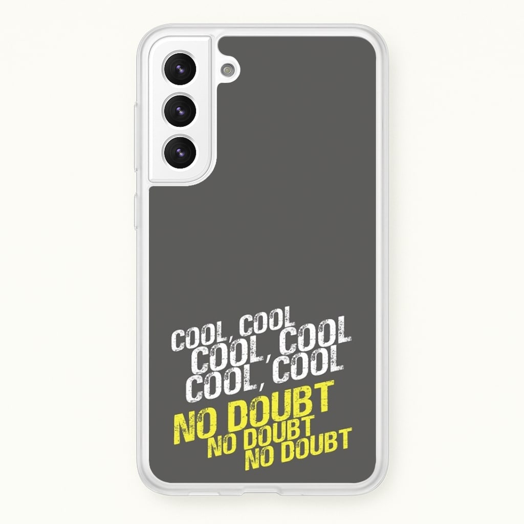 Cool Cool Cool No Doubt Grey - B99 Phone Case