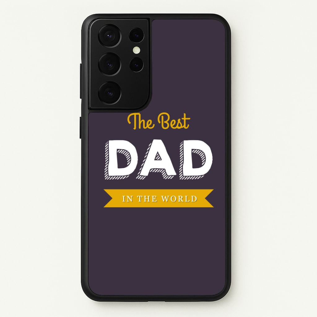 Best Dad In The World Phone Case